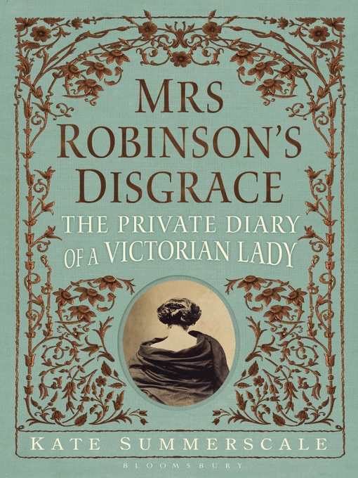 Title details for Mrs Robinson's Disgrace Special Edition by Kate Summerscale - Available